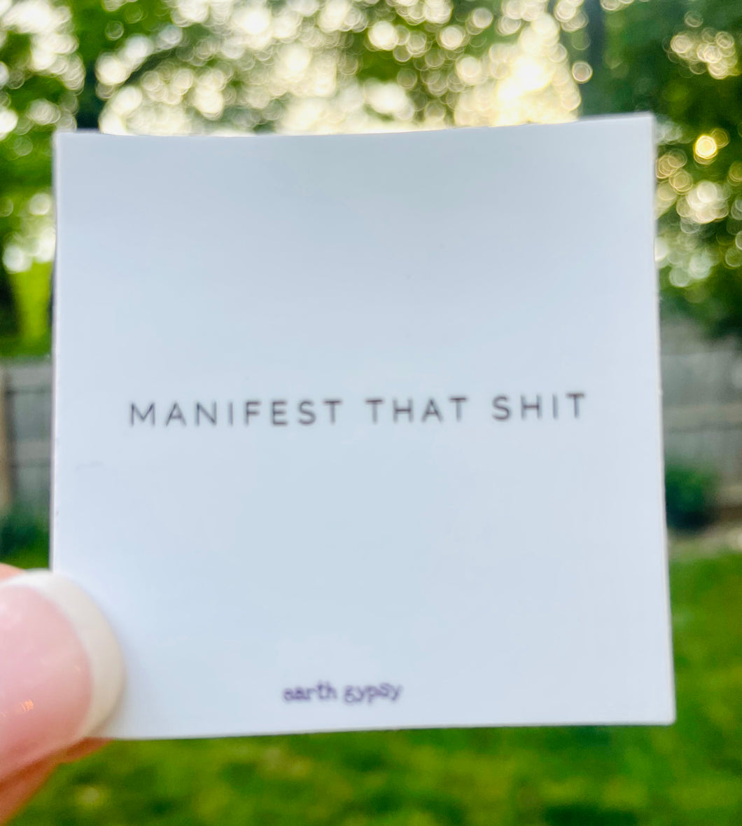 Sticker Shop:  Manifest that Shit